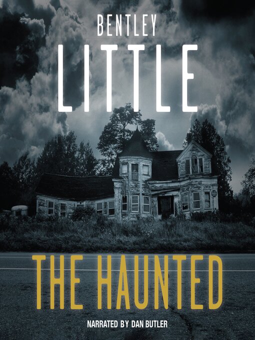 Title details for The Haunted by Bentley Little - Available